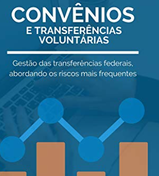 Entenda o que são as Transferências voluntárias