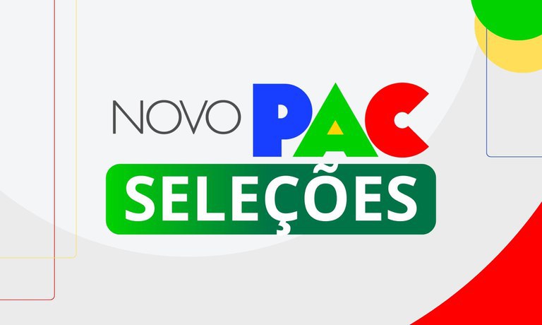 Novo Cronograma de Atividades Novo PAC Seleções